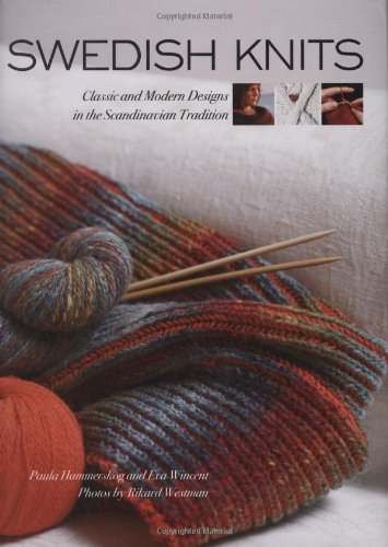 Swedish Knits: Classic and Modern Designs in the Scandinavian Tradition