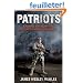 Patriots: A Novel of Survival in the Coming Collapse