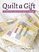 Quilt a Gift