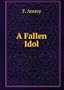 A Fallen Idol