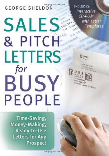 Sales & Pitch Letters for Busy People: Time-Saving, 