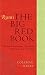 Rumi: The Big Red Book: The Great Masterpiece Celebrating Mystical Love and Friendship