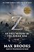 World War Z (Mass Market Movie Tie-In Edition): An Oral History of the Zombie War