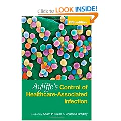 Ayliffe's Control of Healthcare-Associated Infection: A Practical Handbook