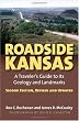 Roadside Kansas: A Traveler's Guide to Its Geology and Landmarks