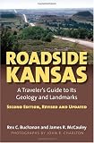 Roadside Kansas: A Traveler's Guide to Its Geology and Landmarks