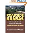 Roadside Kansas: A Traveler's Guide to Its Geology and Landmarks by Rex Buchanan and James R. McCauley