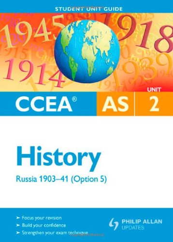 CCEA AS History: Unit 2, option 5: Russia 1903-41 Student Unit Guide
