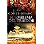 El Emblema del Traidor de Juan G�mez-Jurado