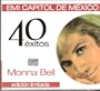 Monna Bell 40 Exitos [Edicion Limitada] La Mejor Coleccion..