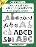 Ready-to-Use Decorative Celtic Alphabets (Dover Clip Art Ready-to-Use)