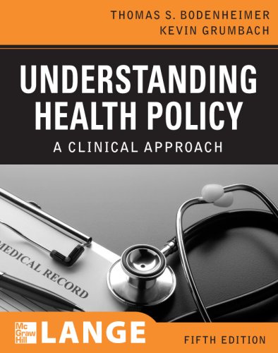 Understanding Health Policy (LANGE Clinical Medicine)