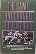 The Game That Changed Pro Football