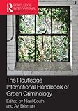 Routledge International Handbook of Green Criminology (Routledge International Handbooks)