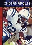 The History of Indianapolis Colts: NFL Today (NFL Today (Creative Education Hardcover))