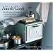 The Amish Cook: Recollections and Recipes from an Old Order Amish Family