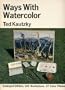 Ways With Watercolor