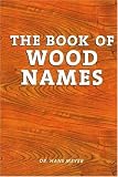 The Book of Wood Names