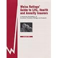 Weiss Ratings' Guide to Life Health and Annuity Insurers Vol. 34: A Quarterly Compilation of Insurance Company Ratings and Analysis'