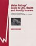 Weiss Ratings' Guide to Life, Health and Annuity Insurers Vol. 34: A Quarterly Compilation of Insurance Company Ratings and Analysis