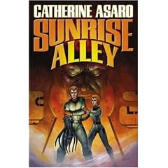 Sunrise Alley (Asaro, Catherine) (Asaro, Catherine)
