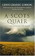 A Scots Quair: Sunset Song / Cloud Howe / Grey Granite