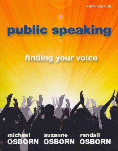 Public Speaking: Finding Your Voice with MySpeechLab and Pearson eText (9th Edition) by Michael Osborn (2011-01-10)