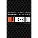 Kill Decision