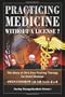 Practicing Medicine Without a License? the Story of the Linus Pauling Therapy for Heart Disease