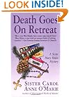 Death Goes on Retreat: A Sister Mary Helen Mystery (Sister Mary Helen Mysteries)