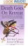 Death Goes on Retreat: A Sister Mary Helen Mystery (Sister Mary Helen Mysteries)