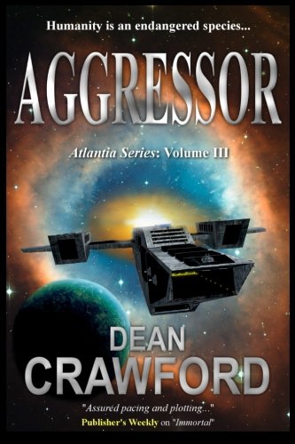 Aggressor (Atlantia Series) (Volume 3)