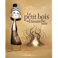 Le petit bois du dimanche soir