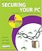 Securing
Your
PC
in
Easy
Steps
(In
Easy
Steps)