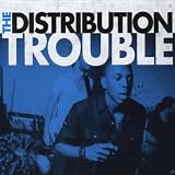 Distribution Trouble