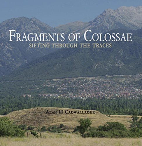 Fragments of Colossae: