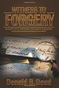 Witness to Forgery: Memoir of a Forensic Document Examiner