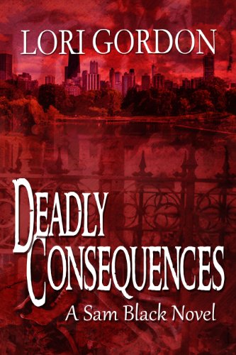 Deadly Consequences (Sam Black Suspense Novella)