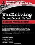 WarDriving: Drive, Detect, Defend, A Guide to Wireless Security