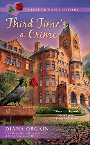 Third Time's a Crime (A Love or Money Mystery)