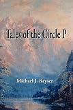 Tales of the Circle P