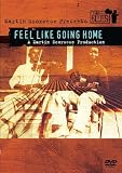 Martin Scorsese Presents the Blues - Feel Like Going Home