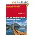 101 Skandinavien: Geheimtipps f�r Entdecker
