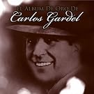 El Album De Oro De Carlos Gardel