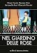Nel Giardino Delle Rose