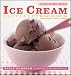 Recipe of the Week: Ice Cream: 52 Easy Recipes for Year-Round Frozen Treats