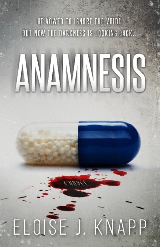 Anamnesis: A Novel, by Eloise J. Knapp