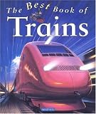 The Best Book of Trains (The Best Book of)
