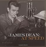 James Dean: At Speed