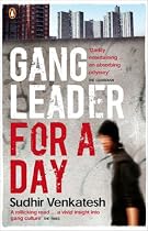 Gang Leader for a Day: A Rogue Sociologist Crosses the Line